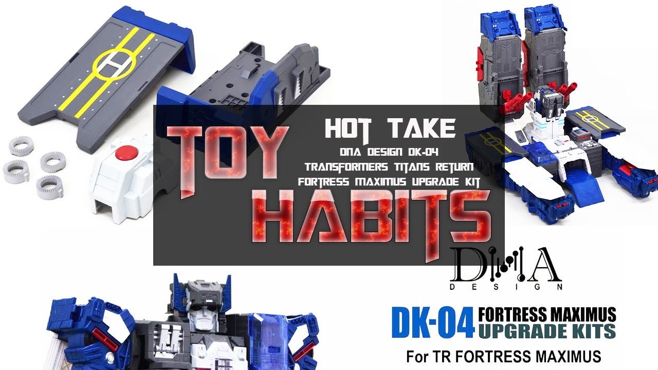 DNA Design DK-04 Transformers Titans Return Fortress Maximus Upgrade Kit Review and How To Build