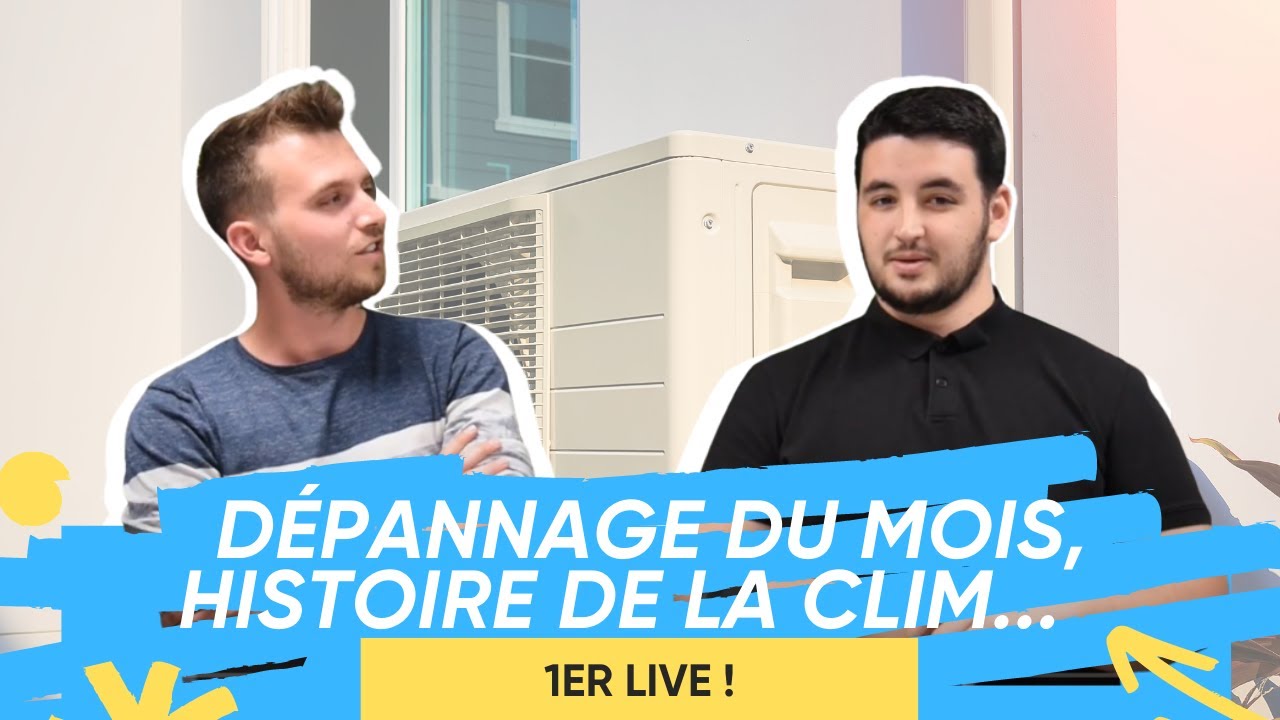 Dépannage du mois, histoire de la CLIM... - 1ER LIVE Climatisation (Chapitres en description)
