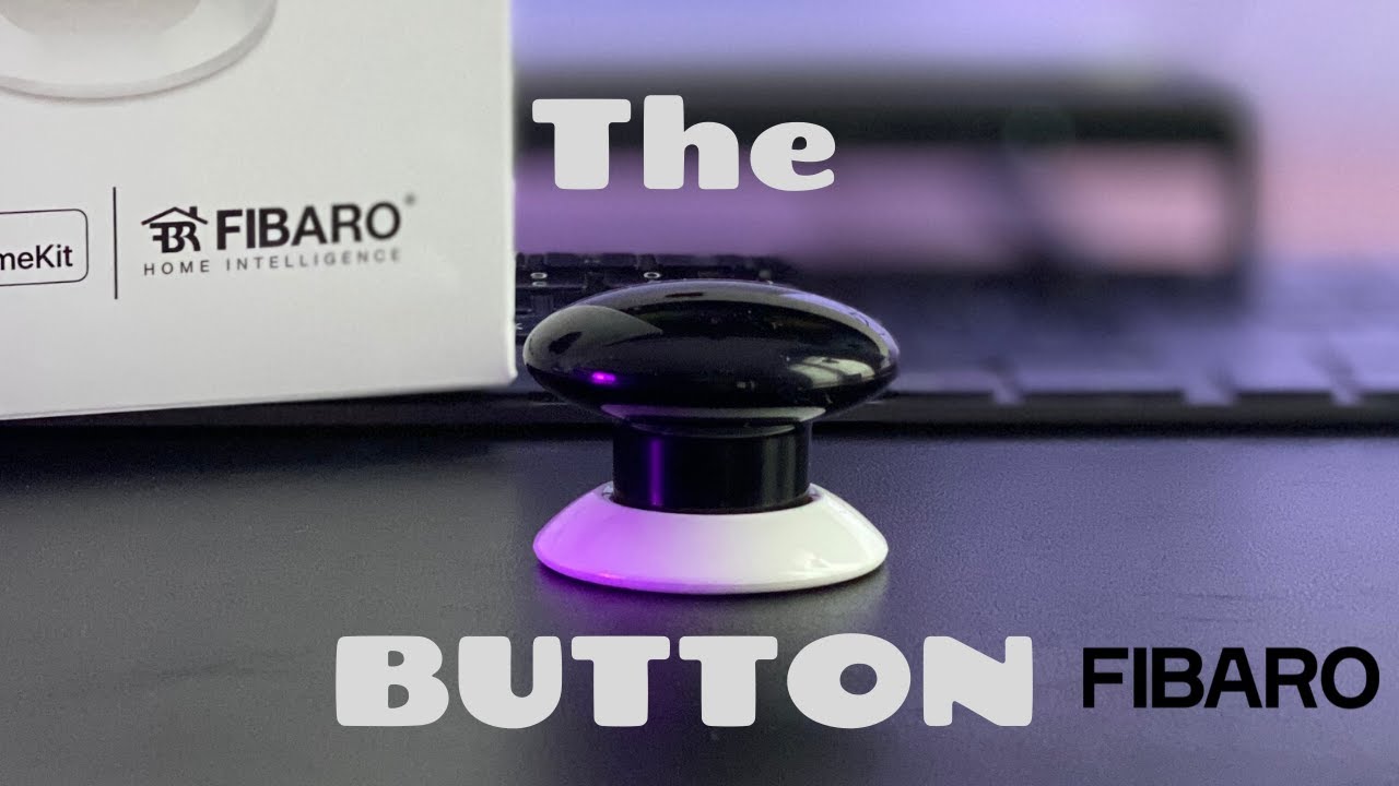 FIBARO The Button: Test et installation d'un bouton connecté  compatible HomeKit