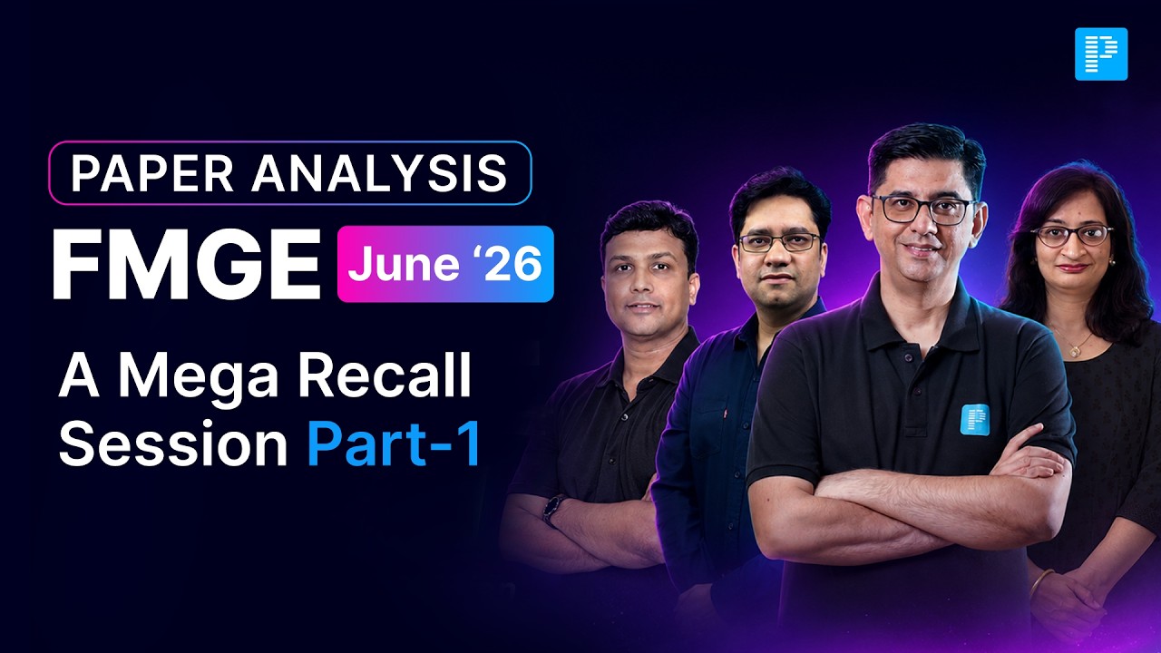 🔍 FMGE June 2026 Paper Analysis | Mega Recall Session by India&rsquo;s Top Educators 📊