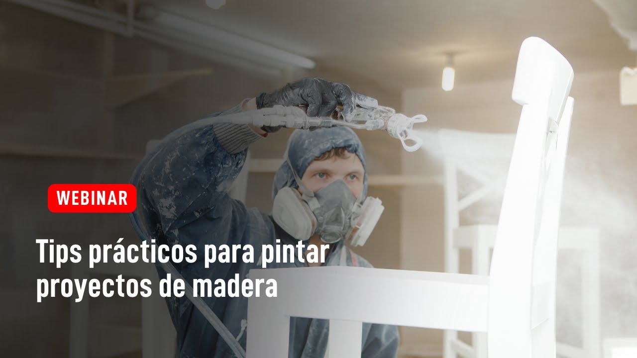 Webinar  Aprosi - Tips pr&aacute;cticos para pintar proyectos de madera
