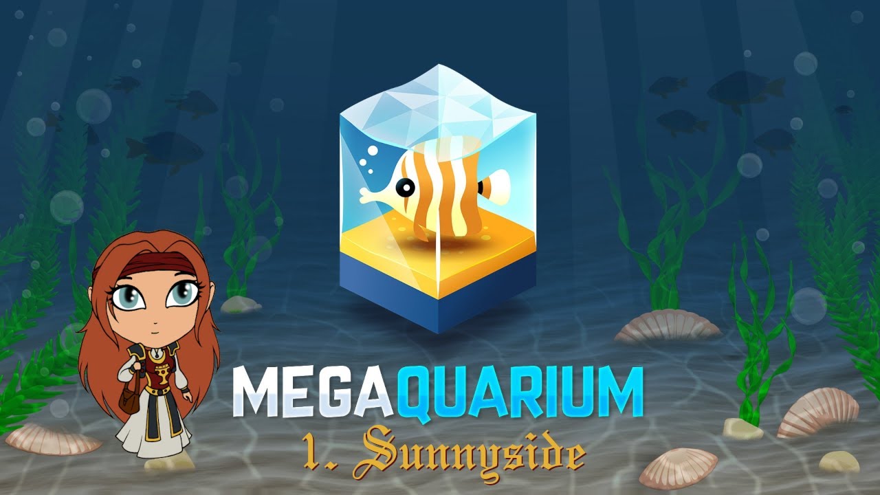Megaquarium Campaign 1. Sunnyside