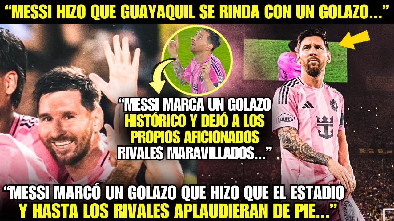 😱¡VAYA! ¡MIRA EL GOLAZO QUE HIZO MESSI Y QUE HIZO QUE LOS AFICIONADOS RIVALES SE RINDIERAN ANTE ÉL!