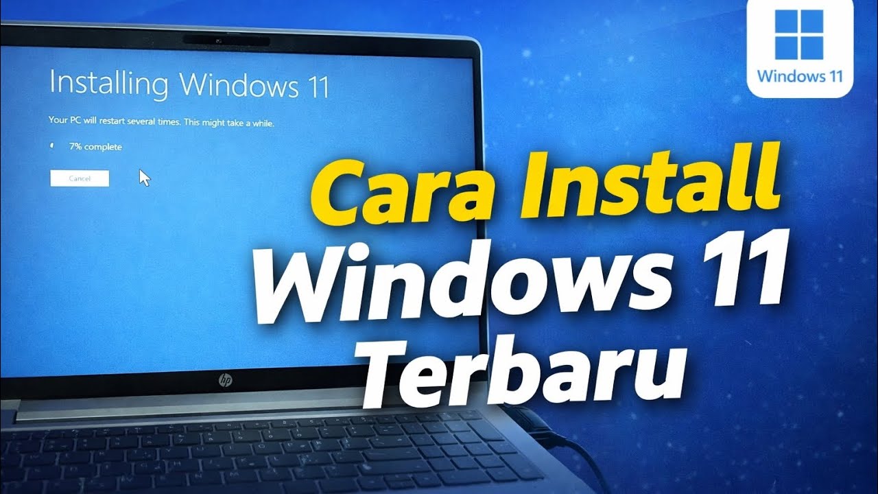 Cara Install Windows 11 Terbaru 2026 | Mudah & Anti Gagal