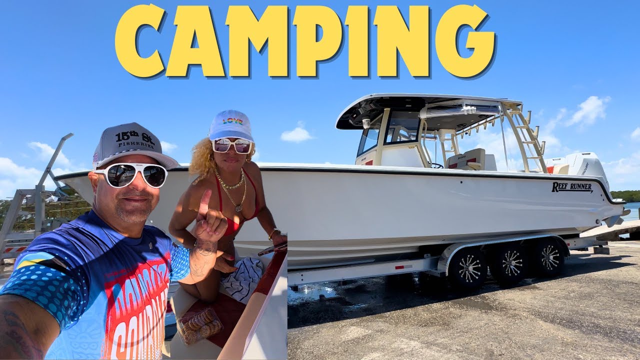 New Camping Adventures on my Reef Runner Boats CC