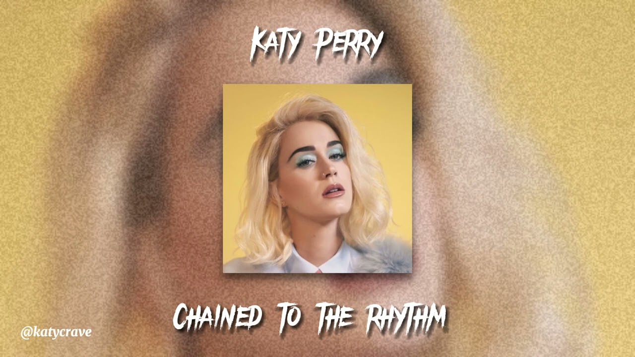 Katy Perry - Chained To The Rhythm ft. Skip Marley (sped up)