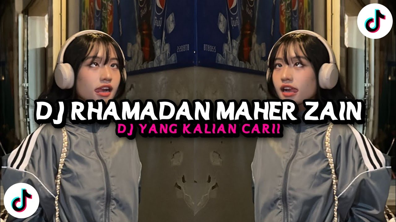 DJ RAMADAN MAHER ZAIN SLOW VIRAL TIKTOK FULL SONG MAMAN FVNDY 2026