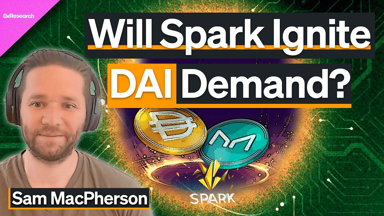 Spark Protocol: MakerDAO's Gateway to Vertical Expansion | Sam MacPherson