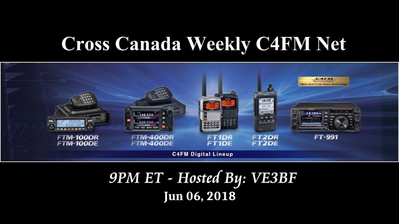 Cross Canada C4FM Net - June 6, 2018