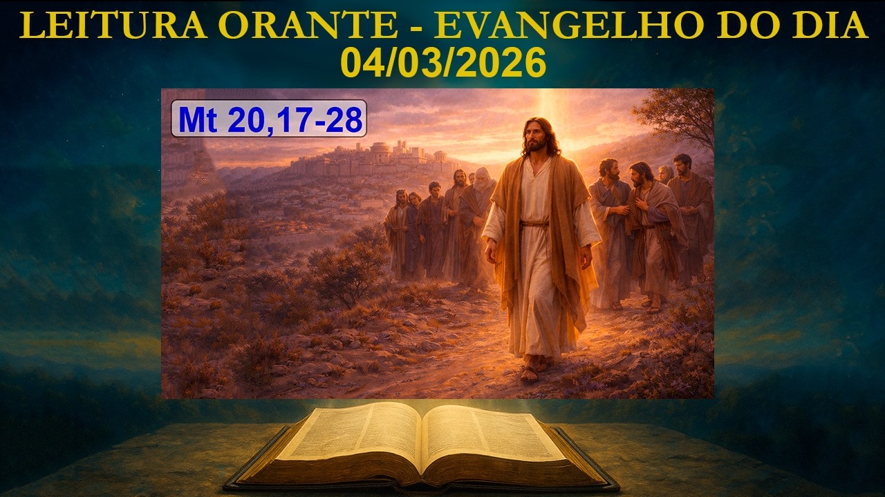 LEITURA ORANTE | EVANGELHO DO DIA | 04/03/2026