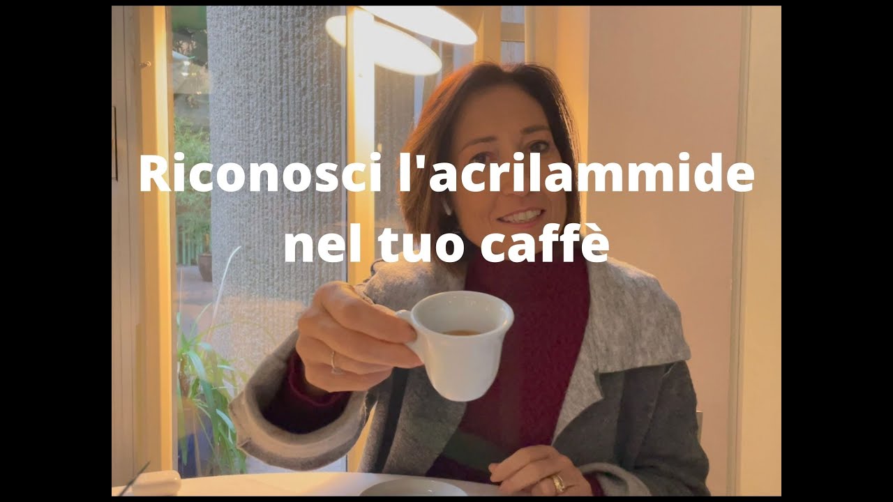 RICONOSCI L'ACRILAMMIDE NEL CAFFE'