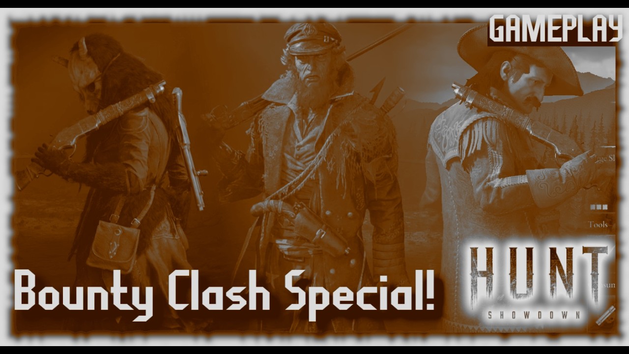 Bounty Clash Special! | [SOLO] Hunt: Showdown