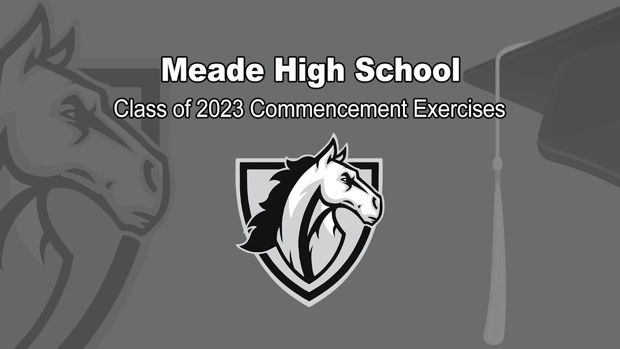 Meade High School Commencement Exercise, June 8, 2023