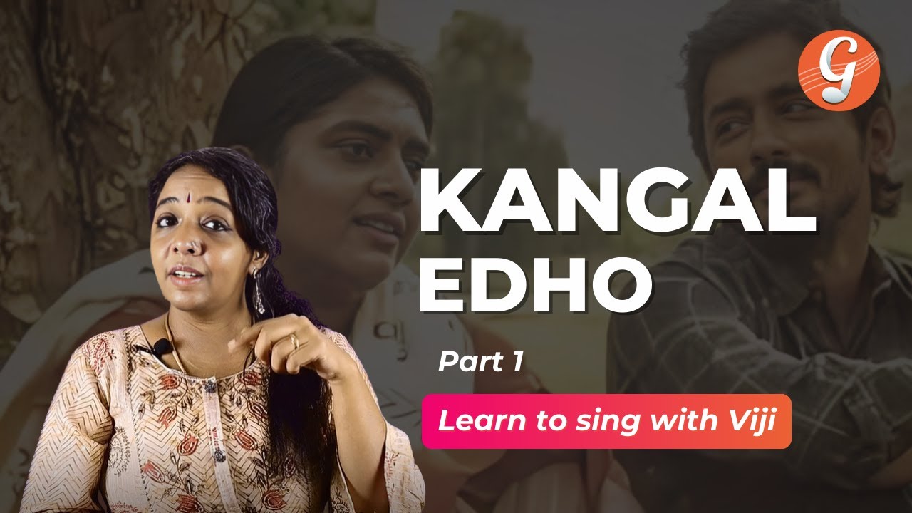 Learn to Sing Kangal Edho | Chithha | Dhibu Ninan Thomas | ft. Sing with Viji | Gaayak