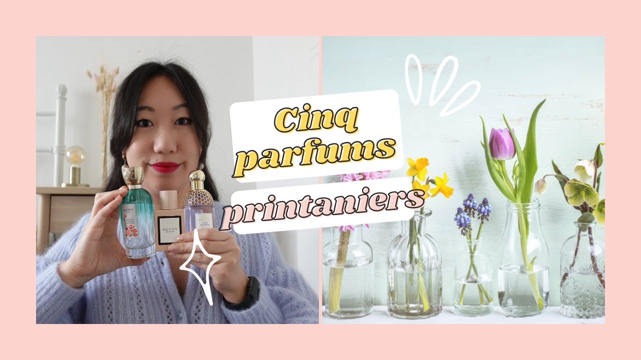 PARFUMS 🌷 5 eaux fleuries pour le printemps ! (Guerlain, Gucci, Chloé...) | La gazette beauté