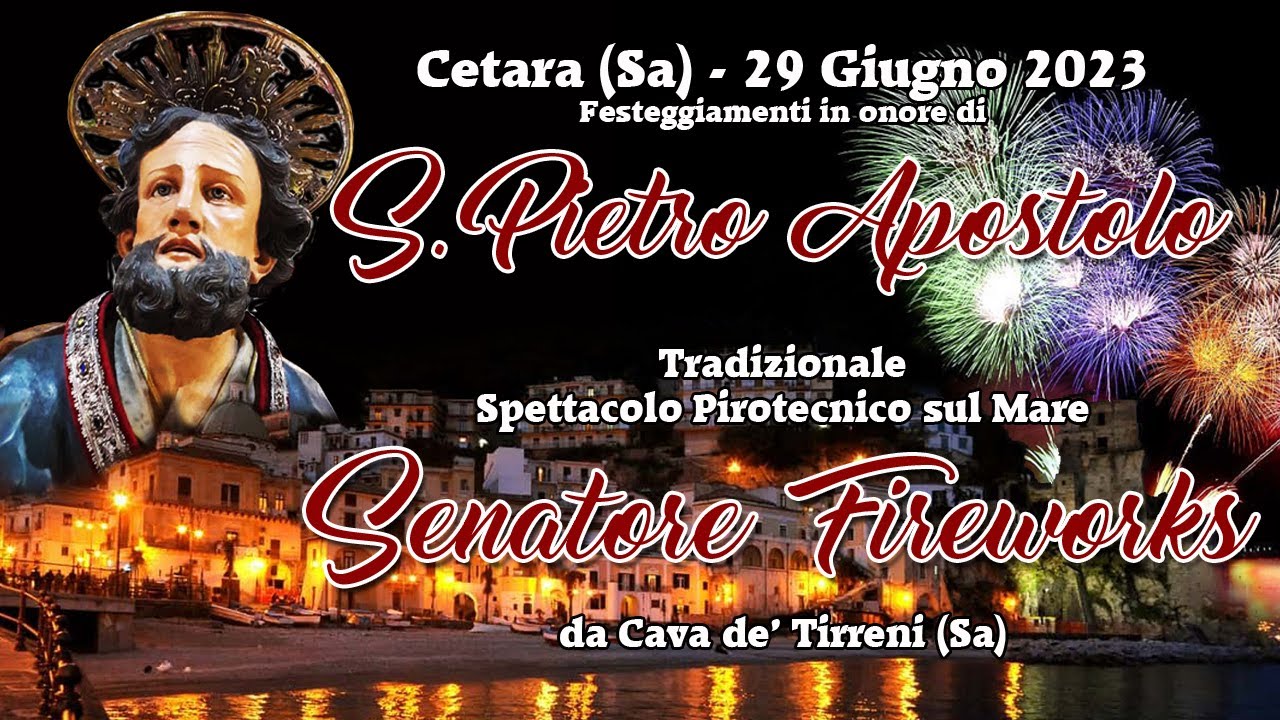 CETARA (Sa) - San PIETRO APOSTOLO 2023 - SENATORE FIREWORKS (Night Show)