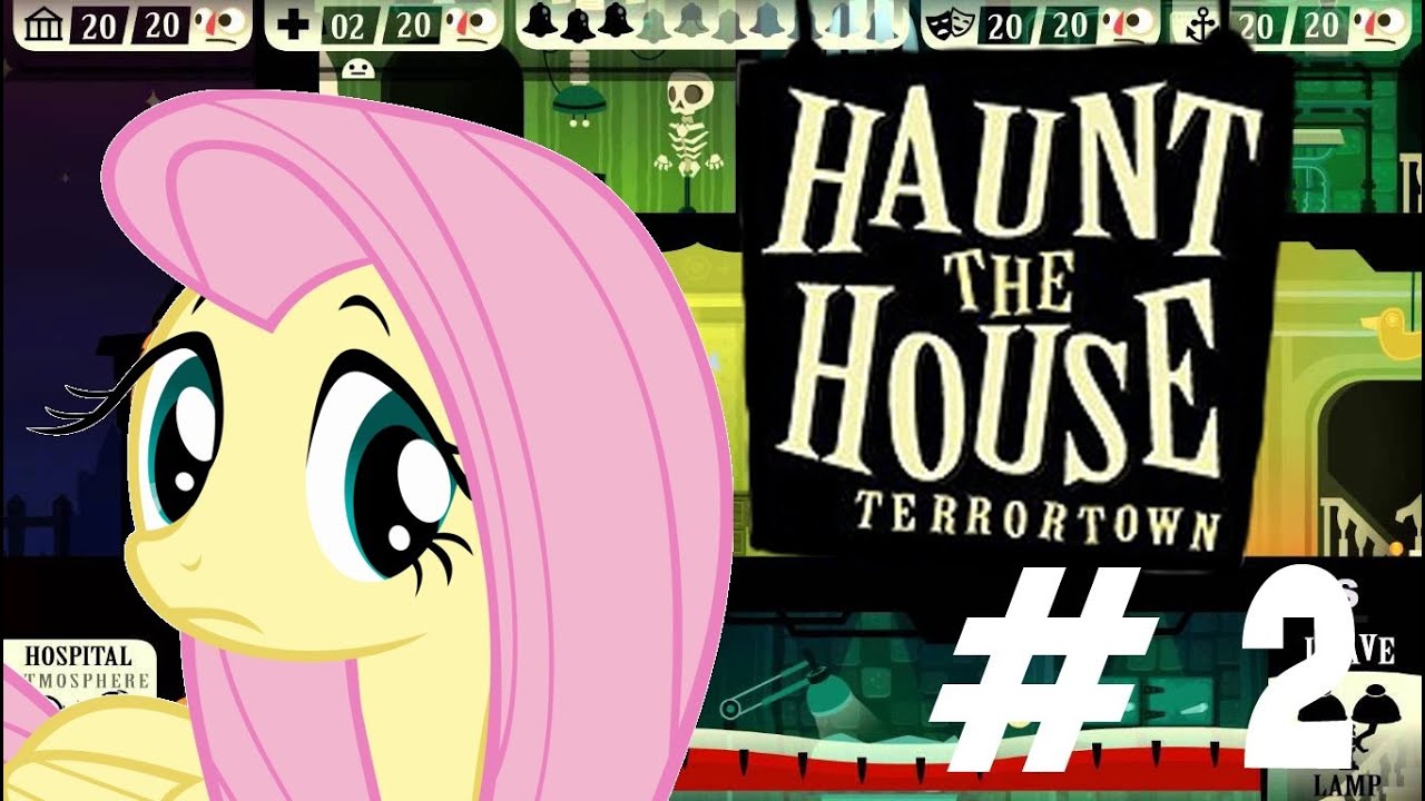 Oh, My... | Fluttershy Play's; Haunt The House (Part 2)