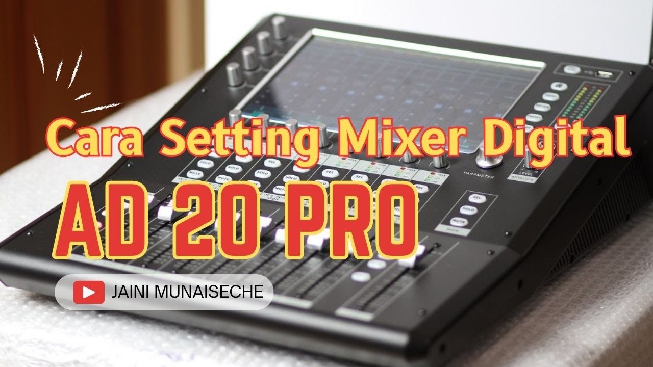 Cara Menggunakan Mixer AD 20 Pro: Complete Tutorial and Tips