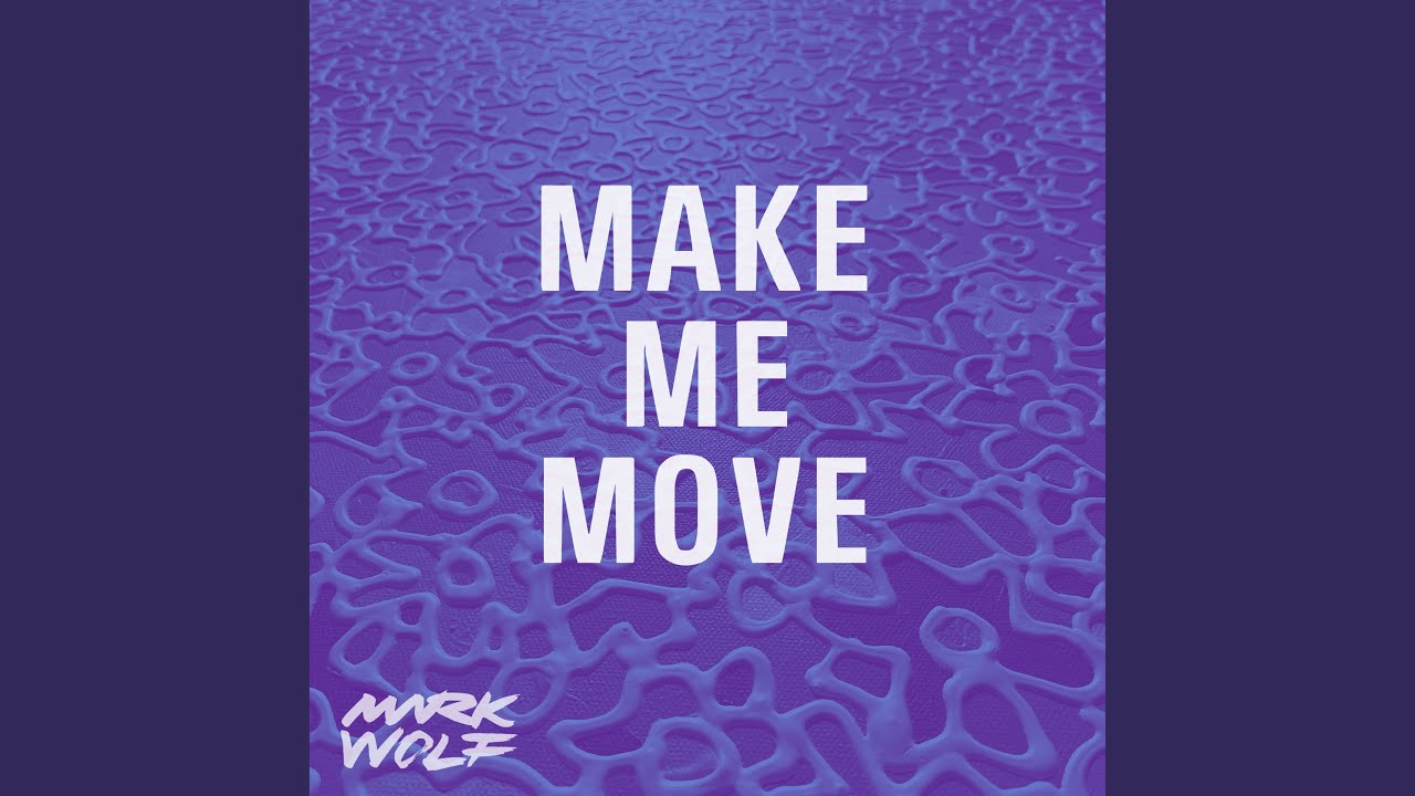Make Me Move
