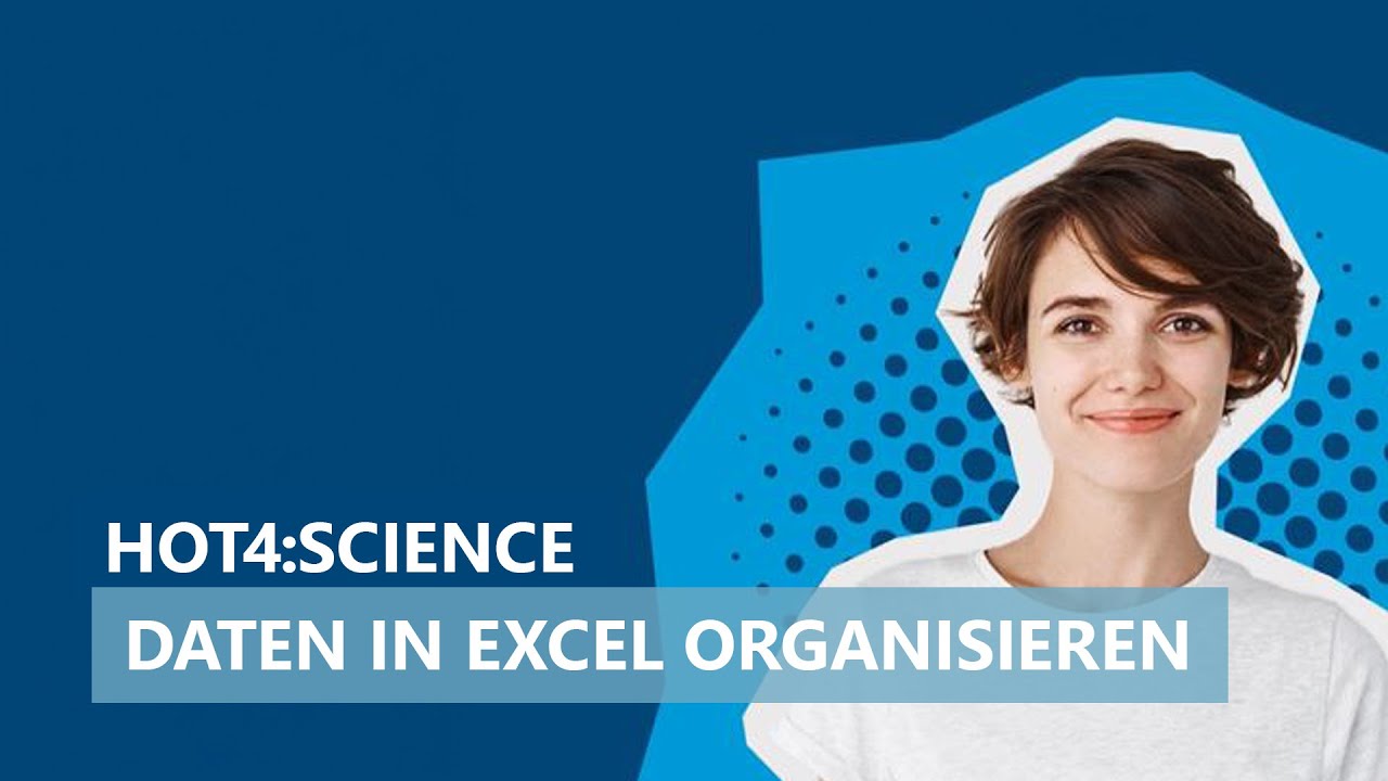 Daten mit Excel organisieren und auswerten (HOT4:Science #8)