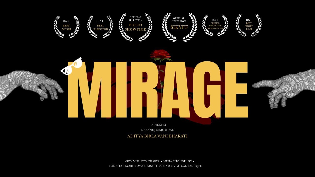 MIRAGE | AN AWARD WINNING SHORTFILM | ADITYA BIRLA VANI BHARATI