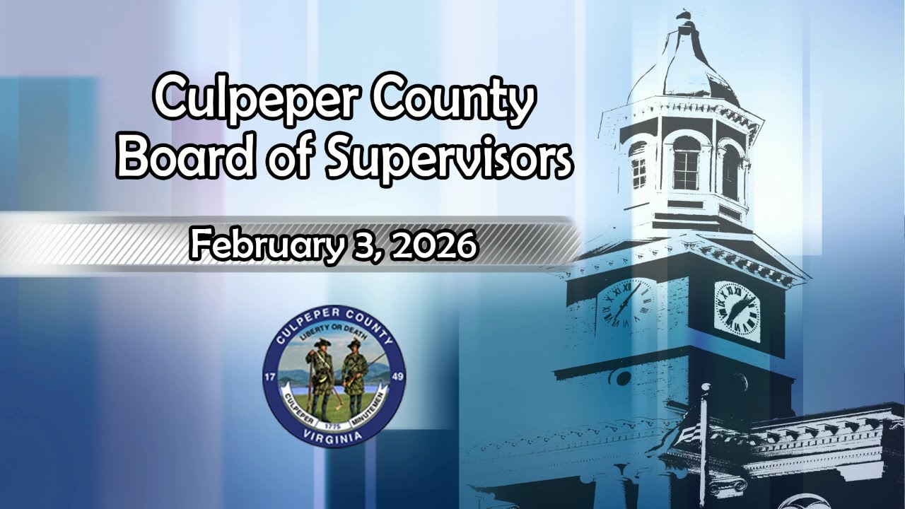 Culpeper County Board of Supervisors - February 3, 2026 (Evening)