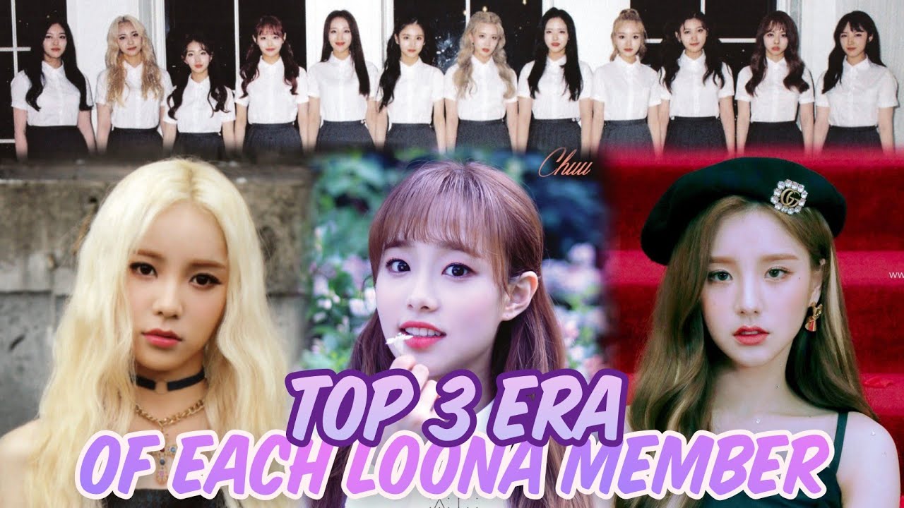 TOP 3 ERA OF EACH LOONA MEMBER