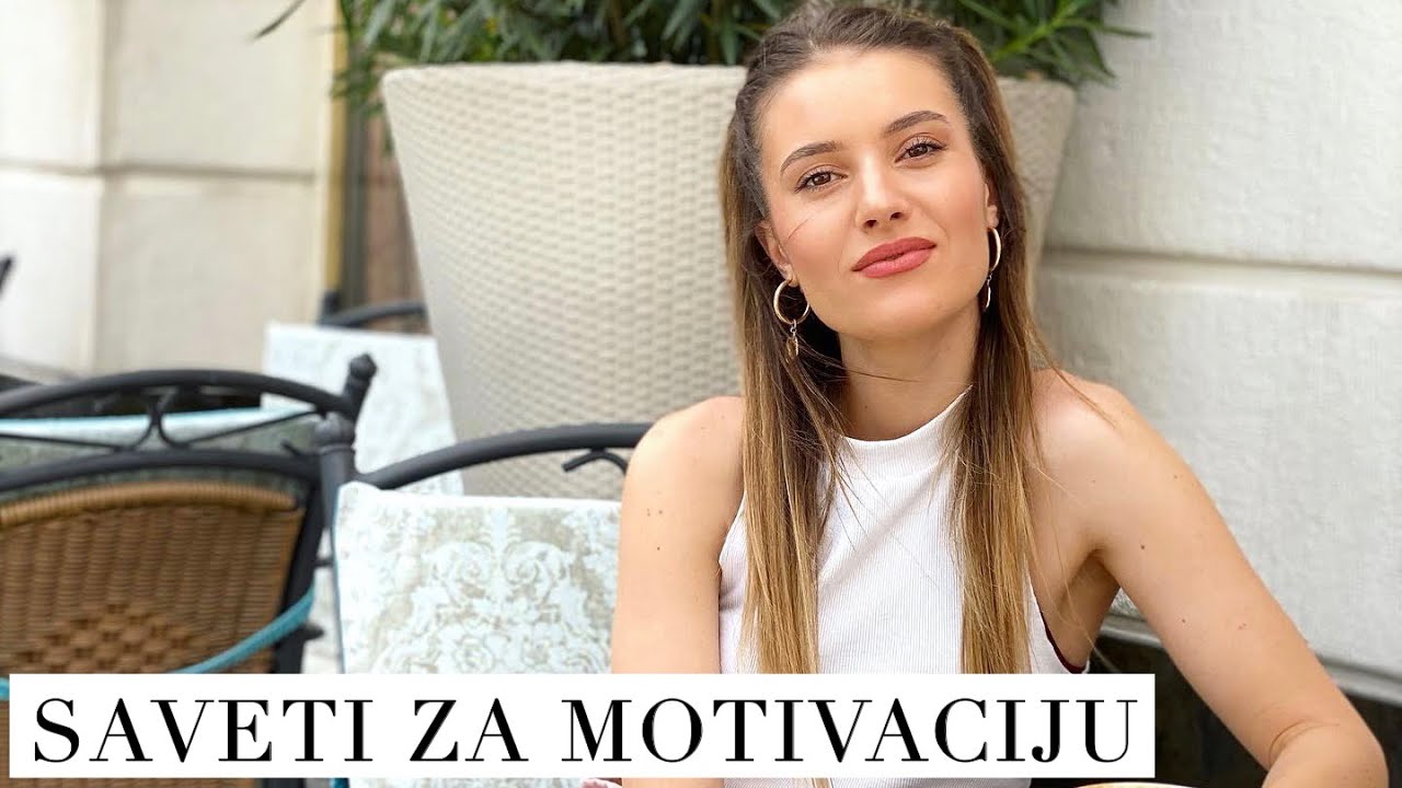 KAKO SE MOTIVIŠEM | (trening, sadašnji trenutak, meditacija, društvene mreže...) | NINA PAJOVIC