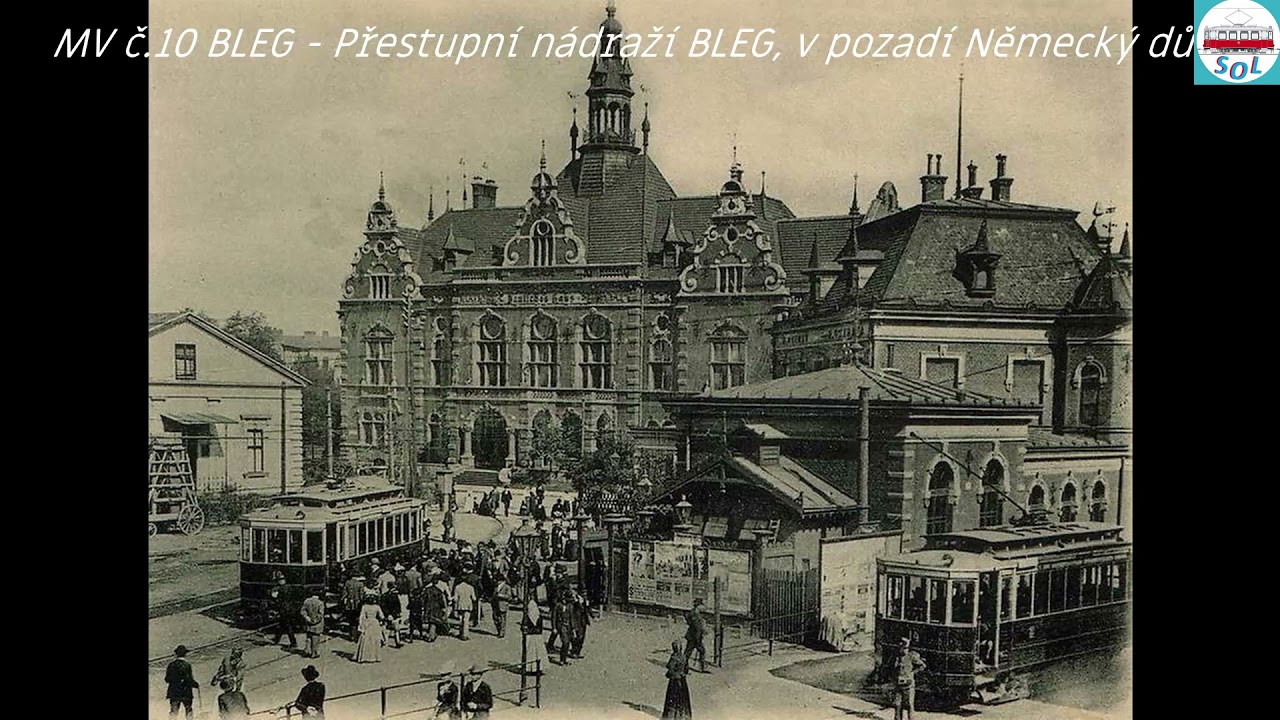 B.L.E.G. - Ostravské tramvaje provozované společnostmi B.L.E.G. a Př.O.W.L.B. rozmezí let 1884-1920