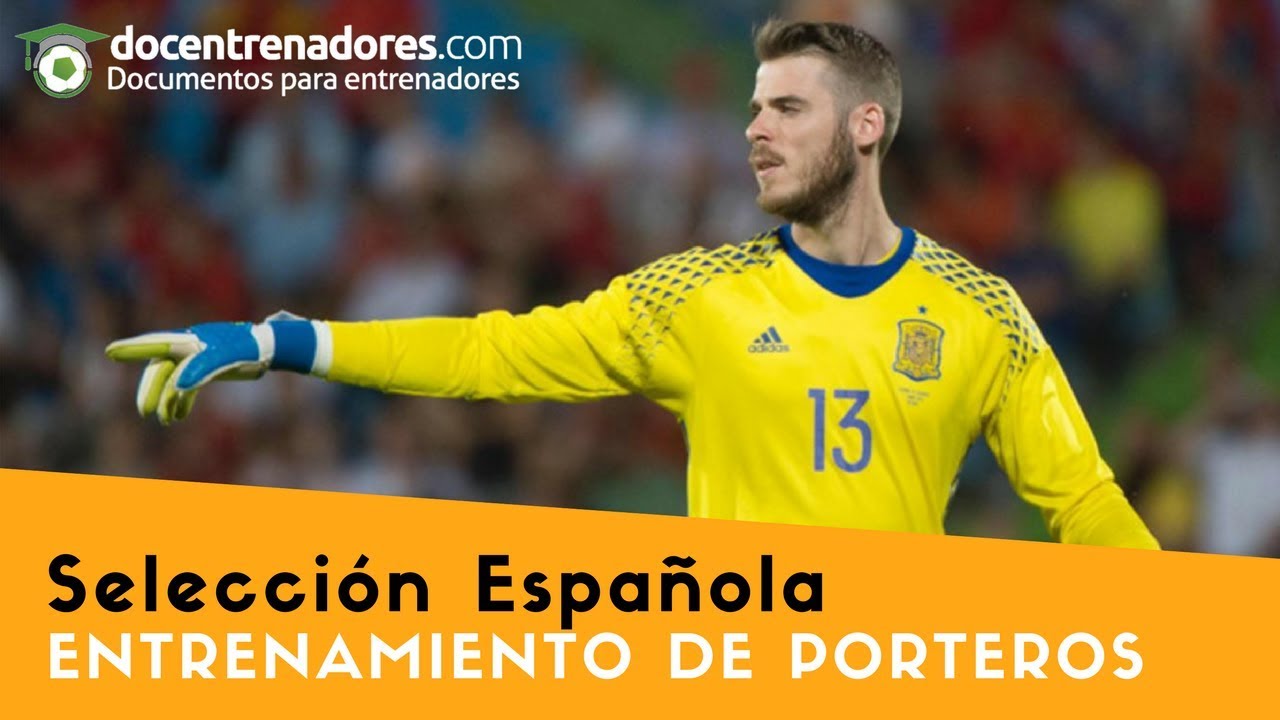 Entrenamiento porteros Selección Española