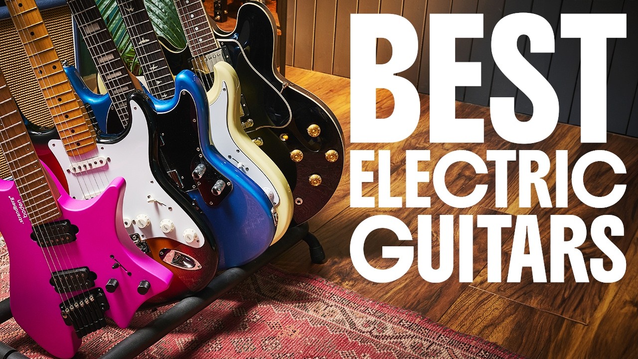 The best electric guitars for every style and budget: from $249 to $3,499