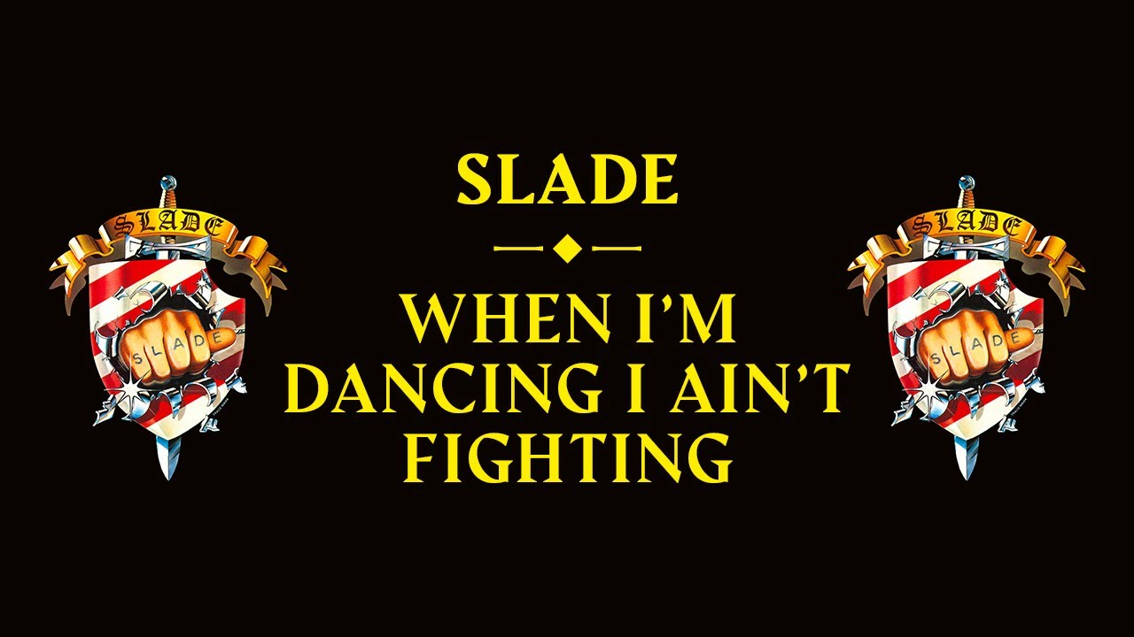 Slade - When I'm Dancin' I Ain't Fightin' (Official Audio)