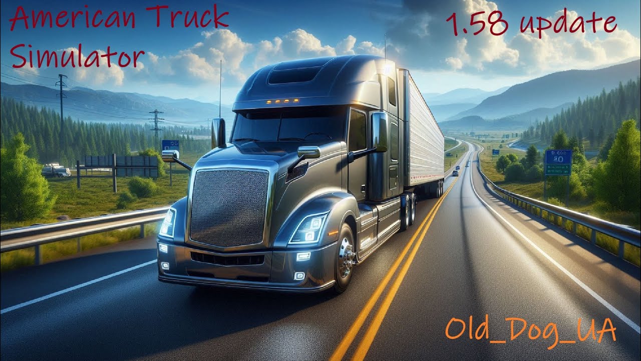 American Truck Simulator \ 1.58 update \Український канал
