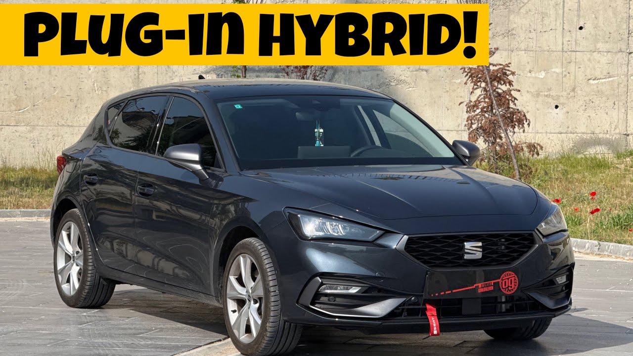 Plug-in Hybrid Seat Leon FR | 204 HP | Otomobil Günlüklerim
