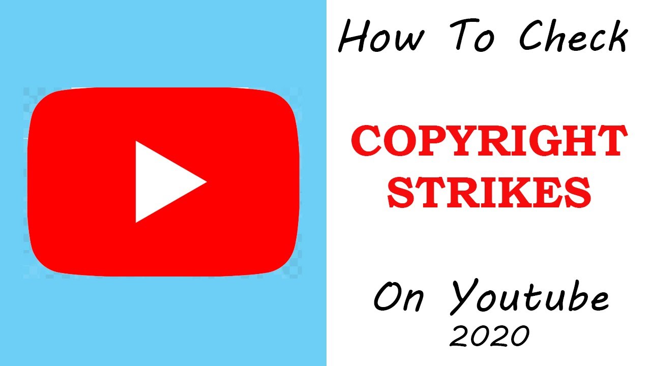How To Check Copyright Strikes On Your Youtube Channel 2020