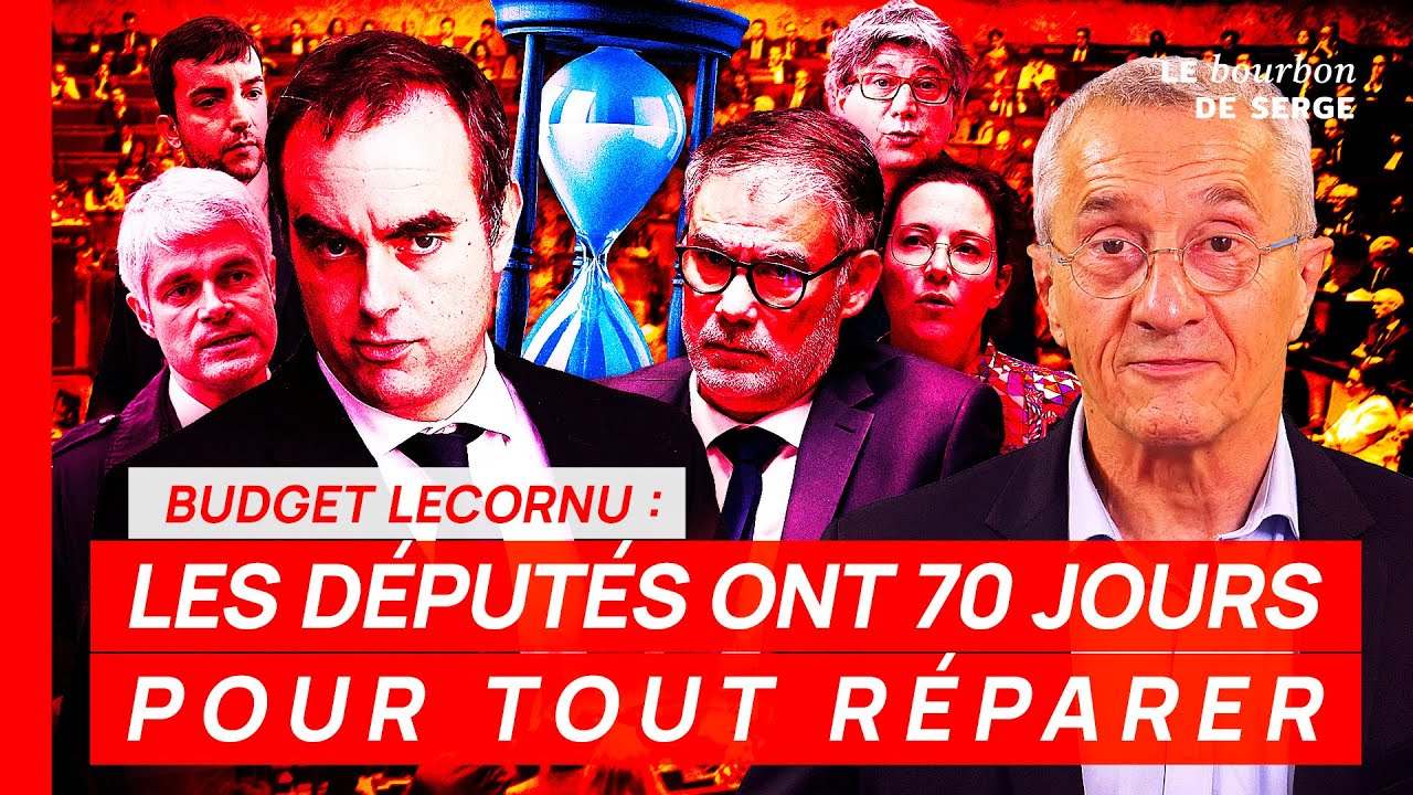 Budget Lecornu : LES DÉPUTÉS ONT 70 JOURS POUR TOUT RÉPARER