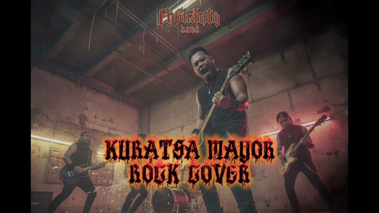 KURATSA MAYOR - WARAY SONG | ROCK COVER  EnGkAnTo SESSION 