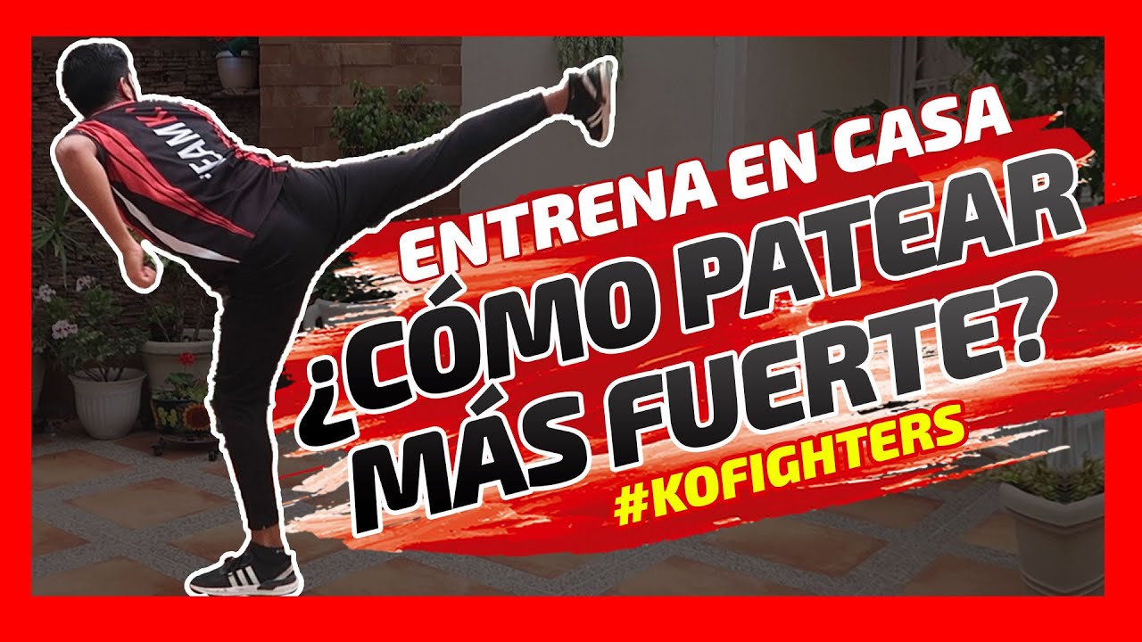 5 Ejercicios para PATEAR MÁS FUERTE | Artes marciales, karate, lima lama, kick boxing, tkd