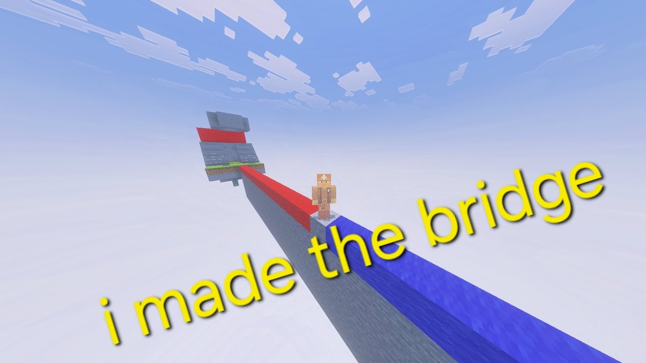 How to make the bridge