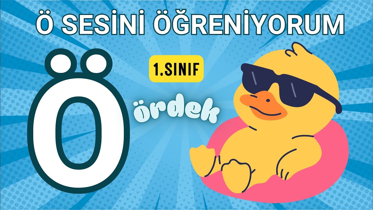 &Ouml; Sesi Şarkısı | Okuma Yazmaya Hazırlık &ndash;  &Ouml; Harfi - &Uuml;S&Ouml;DYZ