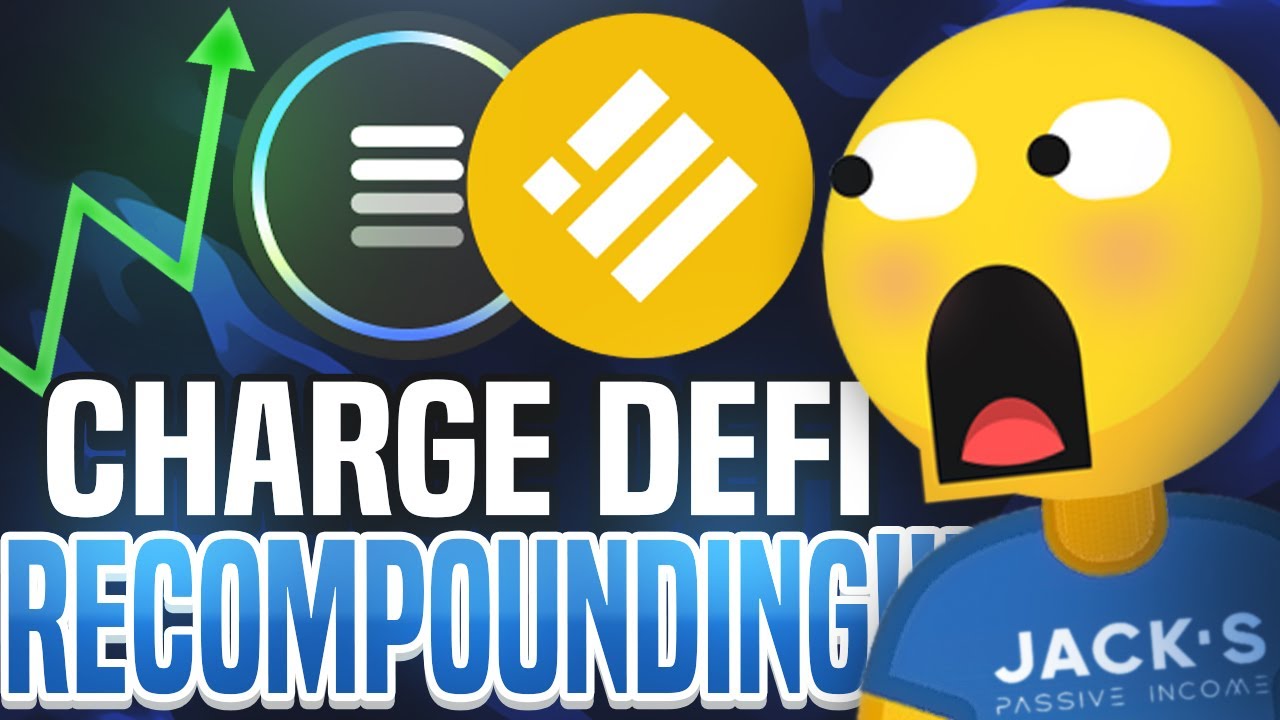 CHARGE DEFI *PASSIVE INCOME MACHINE!!* RECOMPOUNDING IN CHARGE DEFI!