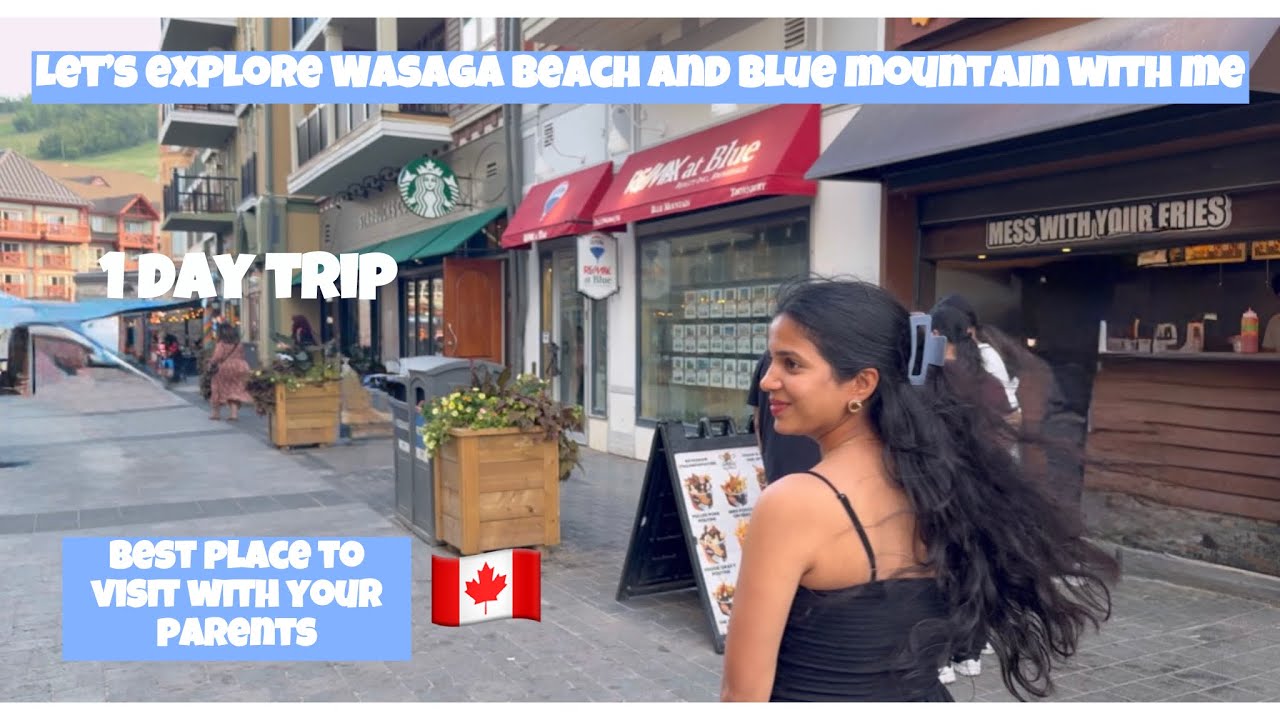 Best one day trip in Ontario 🇨🇦 Wasaga beach | Blue mountain 🌄 Life in Canada | Canada Vlog