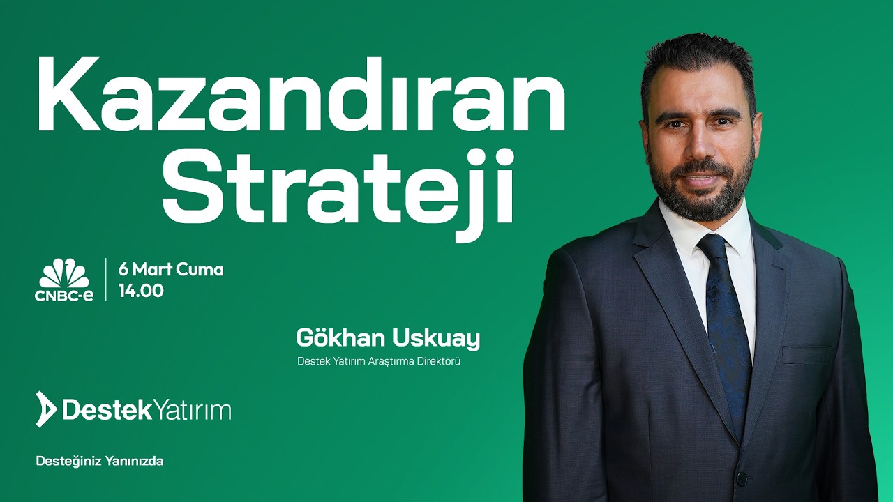 6 Mart 2026 | CNBC-e Kazandıran Strateji Programı