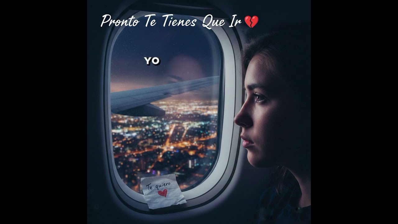 Pronto te tienes que ir 💔🛫 