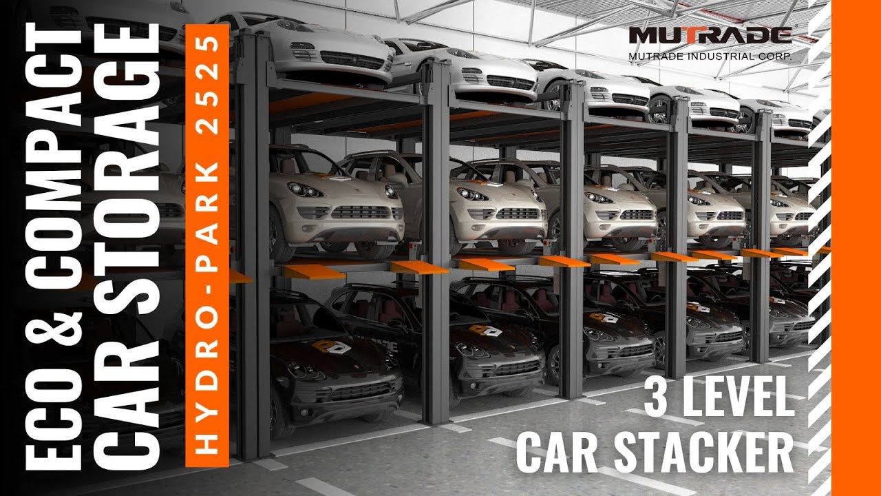 Mutrade Hydro-Park 2525: Space-Saving Car Storage with the Compact 3-Level Car Stacker