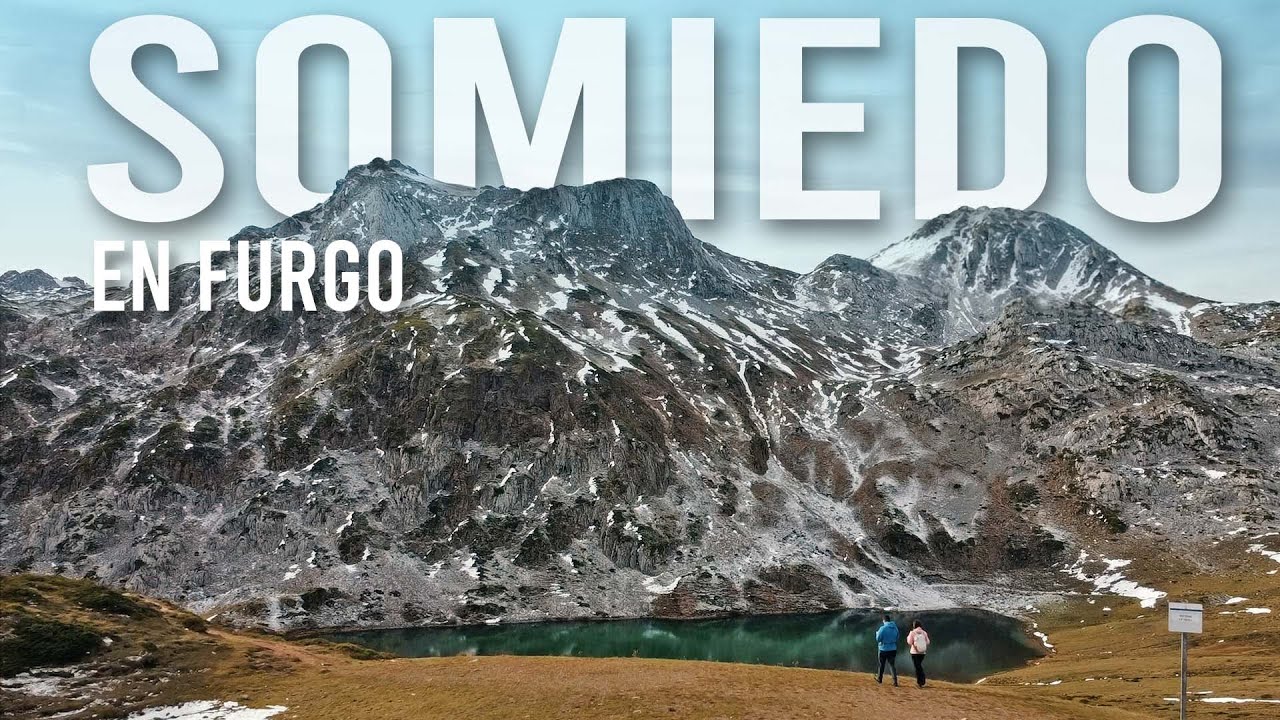🏔️ SOMIEDO en furgo - Lagos de Saliencia - ¡Increíble LUGAR para PERNOCTAR!