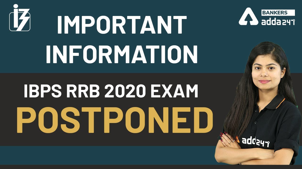 Important Information - IBPS RRB 2020 Exam Date Postponed | Adda247