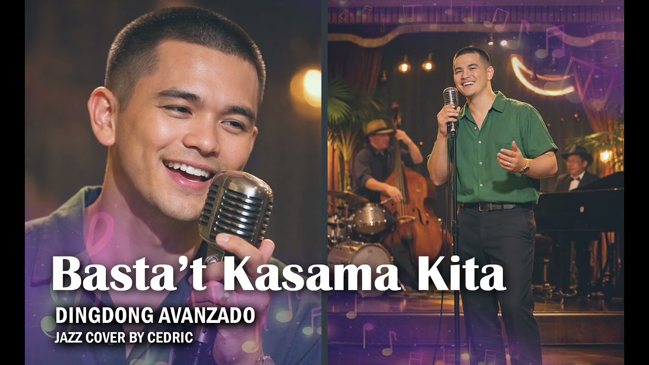 Jazztified! - Basta't Kasama Kita by Dingdong Avanzado (Jazz Cover by Cedric)