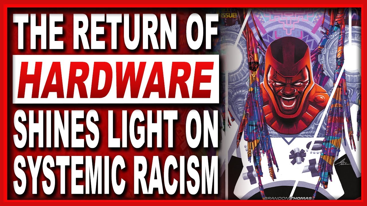 Hardware Season One #1: How Milestone Tackles Systemic Racism & Black Victimization!