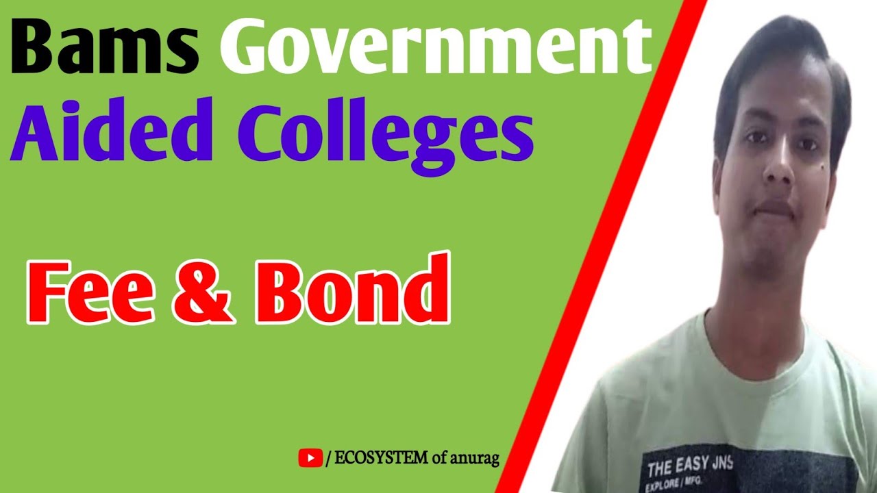 Bams Government Aided कौन कौन Collages? Fee,Bond of all semi. gov. bams colleges. #aaccc_counseling.